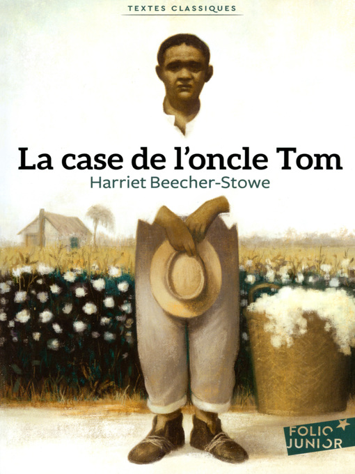 Title details for La case de l'oncle Tom by Harriet Beecher-Stowe - Available